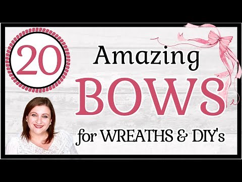 Top 20 BOWS for WREATHS and DIY'S | How to make a bow | How to Tie a Ribbon bows