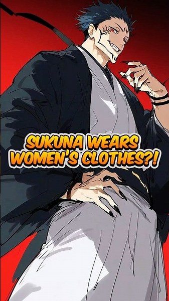 Sukuna Wear Women’s Clothes? 🤯 | Jujutsu Kaisen