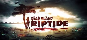 Dead Island: Riptide, how the sequel happens