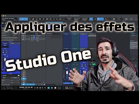 Appliquer des EFFETS dans Studio One (tutoriel)