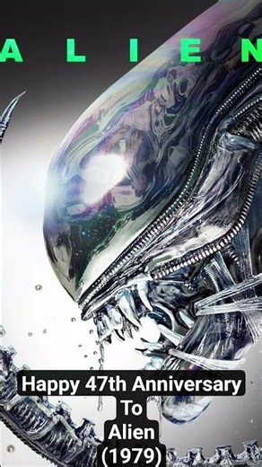 Happy 47th Anniversary To "Alien" (1979)