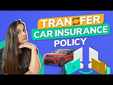 How to Transfer Car Insurance from One Person to Another? | Transfer Car Ownership Online | Groww