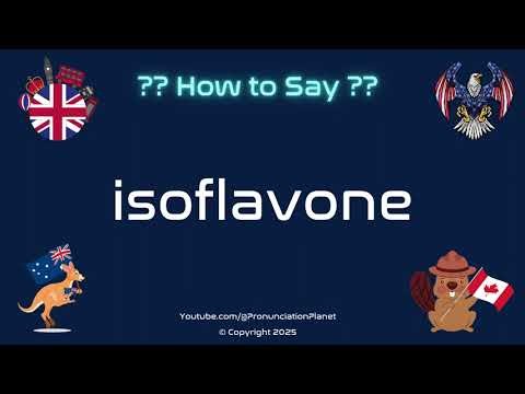 🌱🥛 How to Pronounce isoflavone? (CORRECTLY) | Pronunciation Planet