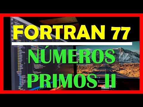 Fortran 77 Tutorial 14 Español Numeros primos en Fortran 77