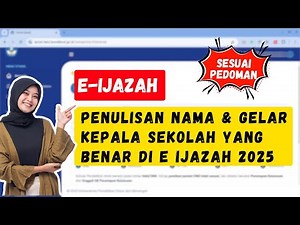How to Correctly Write Principal Names and Titles in e-Ijazah 2025