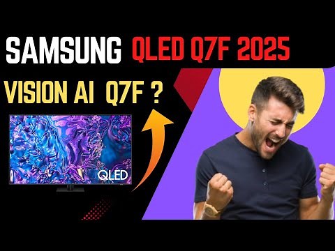 Samsung TV 2025 ⚡️ QLED Q7F⚡️Vision AI technology⚡️ QLED Q7 Ultimate 4K Experience