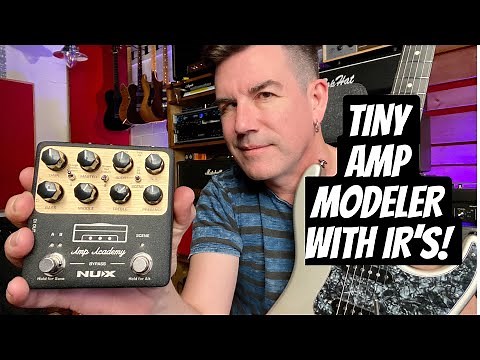 TINY STOMPBOX AMP MODELER w/IR's! NUX AMP ACADEMY