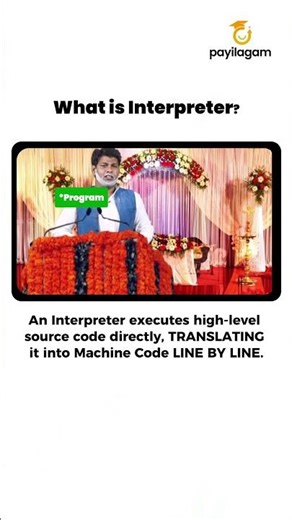 What is an Interpreter? | Code Translation Explained with Funny Example #payilagam