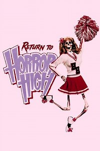 Return to Horror High (1987) - Movie