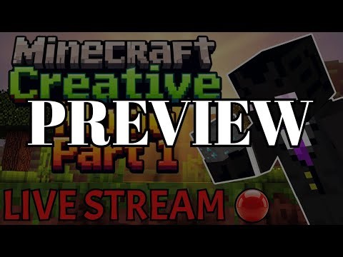 🔴 PREVIEW | Minecraft Creative Mode Part 1 🌳 | Building Random Stuff! ⛏️