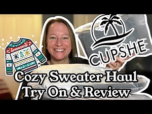 Cupshe Sweater Haul Try On Review | Cozy and Comfy Winter Fashion