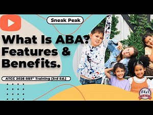 What Is ABA? Features & Benefits. Sneak Peek - ATCC 2026 RBT Training Video (3rd Ed.)