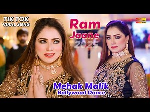 Ram Jaane | Mehak Malik Bollywood Dance Performance 2025 | Shaheen Record