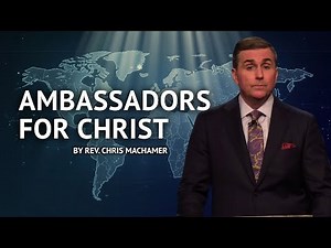 Ambassadors for Christ