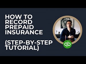 How to Record Prepaid Insurance in QuickBooks Online Step by Step Tutorial