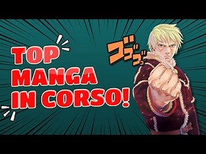 THE BEST MANGA CURRENTLY RELEASING IN ITALY THAT YOU ABSOLUTELY MUST READ!