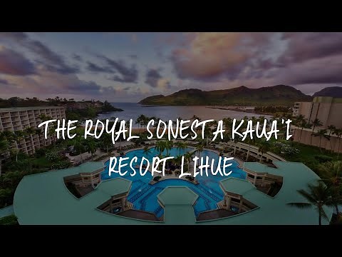 The Royal Sonesta Kaua'i Resort Lihue Review - Lihue , United States of America