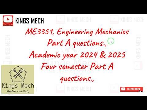 ME3351 Engineering Mechanics part A questions