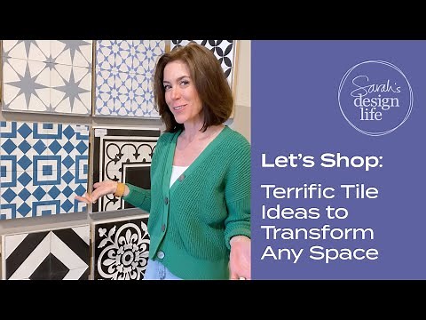 Let's Shop: Terrific Tile Ideas to Transform Any Space!