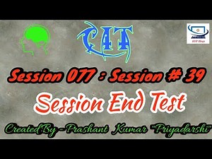 Session 77 - Session 39 - BS CIT - Session End Test