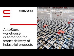 Festo, China: AutoStore warehouse automation for smart delivery of industrial products