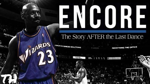 Encore: The story of Michael Jordan's real last dance