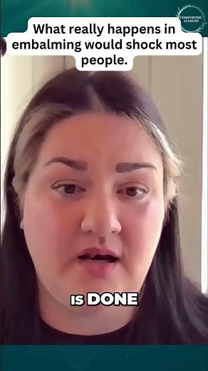 What really happens during embalming would shock most people