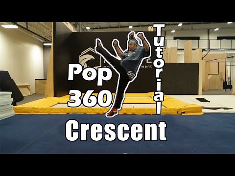 Pop 360 Crescent Kick Tutorial - By Bob Reese