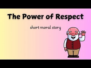 The Power Of Respect || Short Moral Stories For Kids || English Story For Kids || Bedtime Story