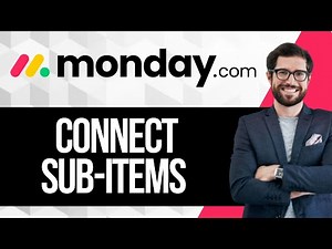 How to Manually Connect Sub-items on Monday.com Boards