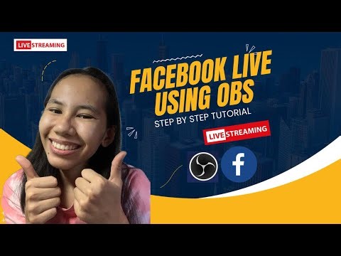 Paano Mag Livestream using OBS sa Facebook | Step-by-step tutorial 2023