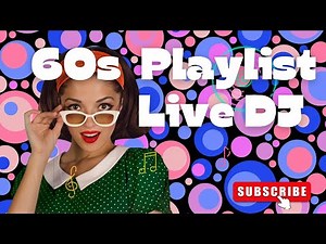The Ultimate 60s music DJ Live Stream! Show 7