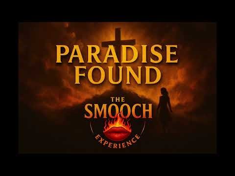 PARADISE FOUND | SMOOCH (Official Audio) The Smooch Experience