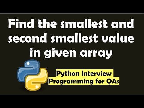 Find the smallest and second smallest value in given array | Python interview programming questions
