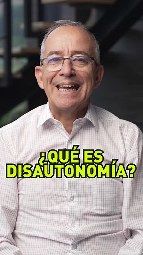 ¿Qué es la disautonomía? - Signos, Síntomas y Tratamiento