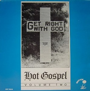 Various - Get Right With God (Hot Gospel Volume 2)