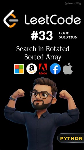 #33 Leetcode [ Search in Rotated Sorted Array ] using Python 🐍 #dsa #levelup #anmol #codesolution