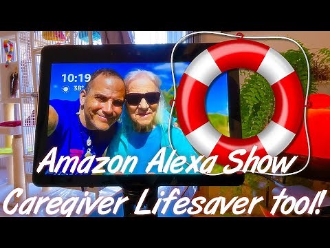 Amazon Alexa Show Caregiver Dementia Tool Tutorial