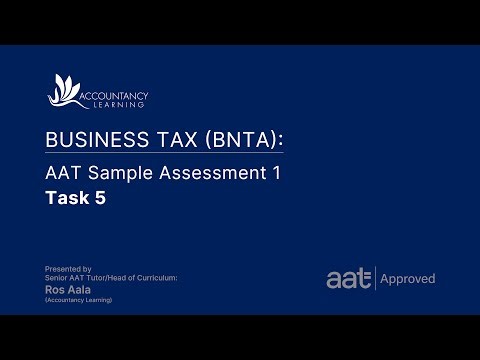 Business Tax (BNTA): AAT Sample Assessment 1 - Task (5 of 10)