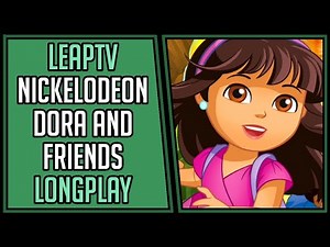 Nickelodeon Dora and Friends (100%) | LeapFrog LeapTV | Longplay | Walkthrough #6 [4Kp60]