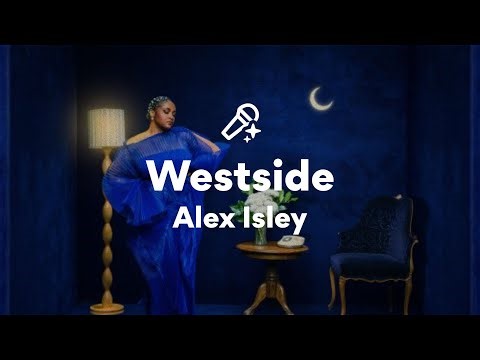 Alex Isley, Westside (Lyrics)