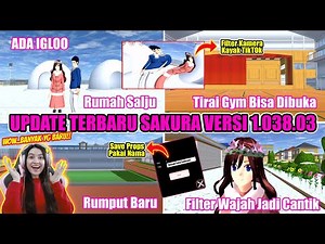 NEW UPDATE SAKURA VERSION 1.038.03!! SO MANY NEW THINGS!! SAKURA SCHOOL SIMULATOR - PART 338