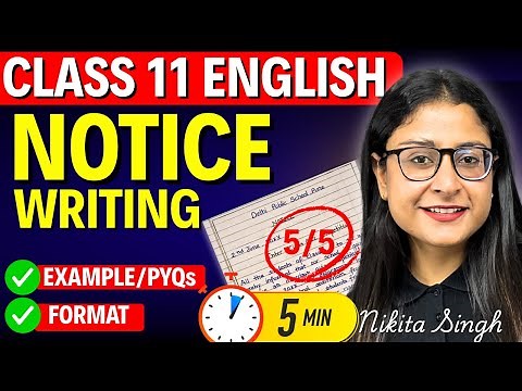📢 Notice Writing 🔥 Class 11 English | Format + Examples | CBSE 2026 | Nikita Singh