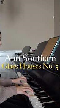 Glass Houses No. 5 by Ann Southam #newmusic
