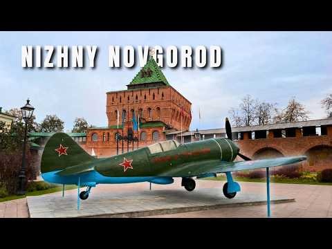Nizhny Novgorod | Visiting One of Russia’s Largest Cities