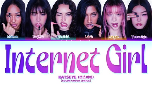 KATSEYE 'Internet Girl' Color Coded Lyrics Exploration