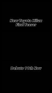 36K views · 194 reactions |  2026 Toyota Hilux Teased! The next-gen Hilux is almost here  — featuring sharper upswept LED headlights, new C-shaped LED tail lights, and a bolder, more aggressive stance. Official reveal just days away!  - 11th November Global Debut Are you ready for the new legend of toughness? ⚡ #ToyotaHilux #Hilux2026 #ToyotaIndia #PickupTruck #NextGenHilux #HiluxLife #TougherThanEver #Rushlane | RushLane | Facebook