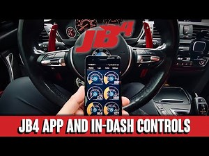 JB4 APP AND IN-DASH CONTROL GUIDE FOR BMW B58