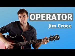 Operator by Jim Croce Guitar Cover (both parts)