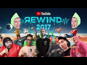 The Real Youtube Rewind 2017